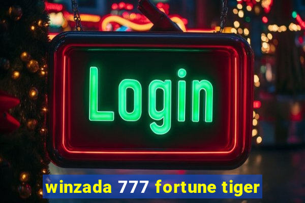 winzada 777 fortune tiger